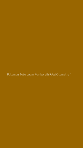 Tampilan Antarmuka Aplikasi Pokemon Toto Login Pembersih Ram Otomatis - 1