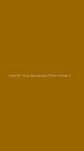 Tampilan Antarmuka Aplikasi Poker855 Situs Rekomendasi Pilihan Terbaik - 3