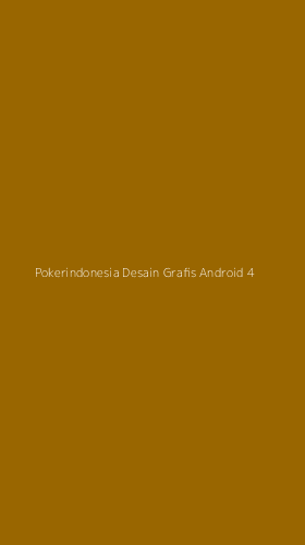 Tampilan Antarmuka Aplikasi Pokerindonesia Desain Grafis Android - 4