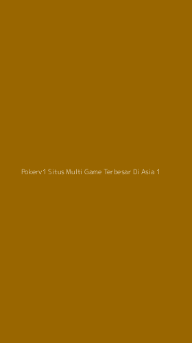 Tampilan Antarmuka Aplikasi Pokerv1 Situs Multi Game Terbesar Di Asia - 1
