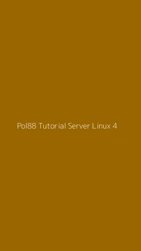 Tampilan Antarmuka Aplikasi Pol88 Tutorial Server Linux - 4