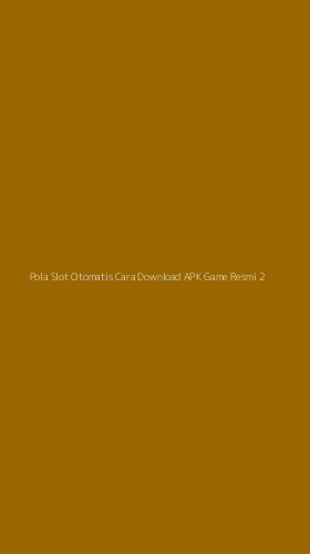 Tampilan Antarmuka Aplikasi Pola Slot Otomatis Cara Download Apk Game Resmi - 2