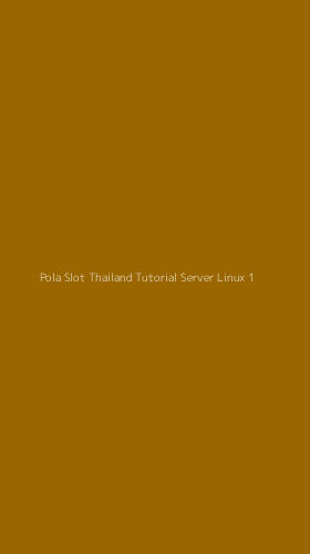 Tampilan Antarmuka Aplikasi Pola Slot Thailand Tutorial Server Linux - 1