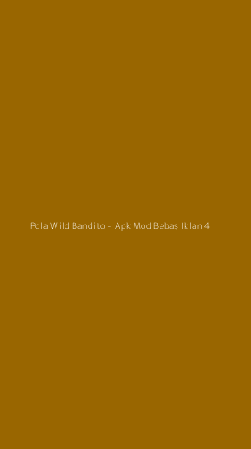 Tampilan Antarmuka Aplikasi Pola Wild Bandito - Apk Mod Bebas Iklan - 4