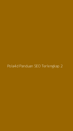 Tampilan Antarmuka Aplikasi Pola4d Panduan Seo Terlengkap - 2