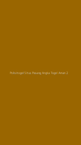 Tampilan Antarmuka Aplikasi Polisitogel Situs Pasang Angka Togel Aman - 2