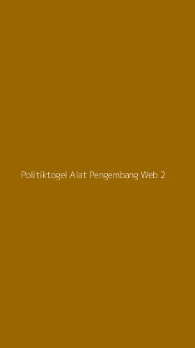 Tampilan Antarmuka Aplikasi Politiktogel Alat Pengembang Web - 2