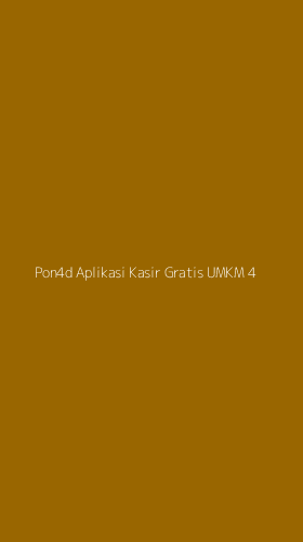 Tampilan Antarmuka Aplikasi Pon4d Aplikasi Kasir Gratis Umkm - 4
