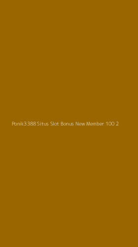Tampilan Antarmuka Aplikasi Ponik3388 Situs Slot Bonus New Member 100 - 2