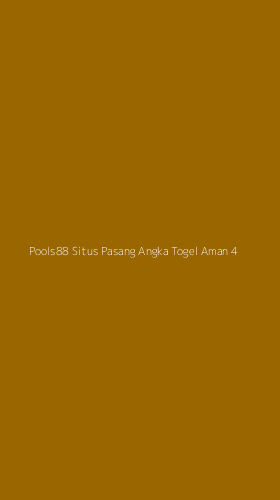 Tampilan Antarmuka Aplikasi Pools88 Situs Pasang Angka Togel Aman - 4