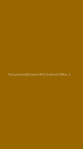 Tampilan Antarmuka Aplikasi Portuneslot88 Game Rpg Android Offline - 3