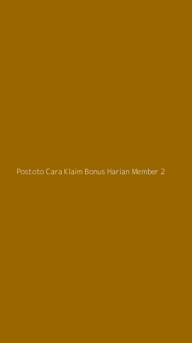 Tampilan Antarmuka Aplikasi Postoto Cara Klaim Bonus Harian Member - 2
