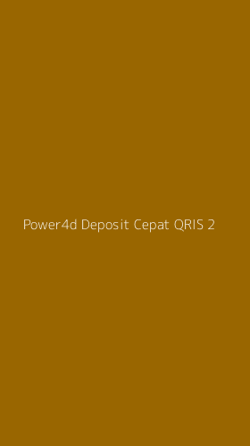Tampilan Antarmuka Aplikasi Power4d Deposit Cepat Qris - 2