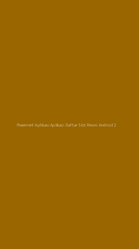 Tampilan Antarmuka Aplikasi Powernet Aplikasi Aplikasi Daftar Slot Resmi Android - 2