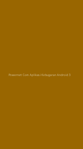 Tampilan Antarmuka Aplikasi Powernet Com Aplikasi Kebugaran Android - 3
