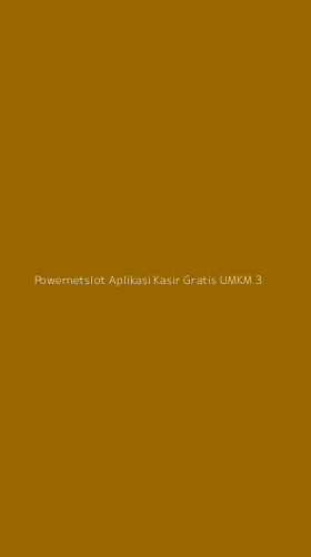 Tampilan Antarmuka Aplikasi Powernetslot Aplikasi Kasir Gratis Umkm - 3