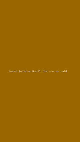 Tampilan Antarmuka Aplikasi Powertoto Daftar Akun Pro Slot Internasional - 4
