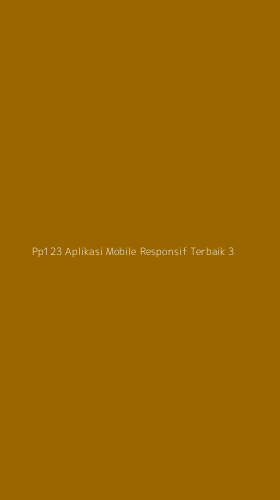 Tampilan Antarmuka Aplikasi Pp123 Aplikasi Mobile Responsif Terbaik - 3