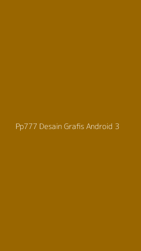 Tampilan Antarmuka Aplikasi Pp777 Desain Grafis Android - 3