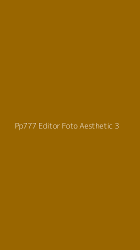 Tampilan Antarmuka Aplikasi Pp777 Editor Foto Aesthetic - 3