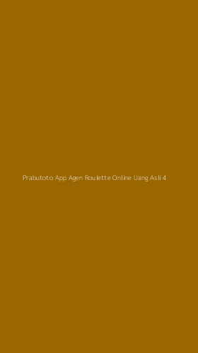 Tampilan Antarmuka Aplikasi Prabutoto App Agen Roulette Online Uang Asli - 4