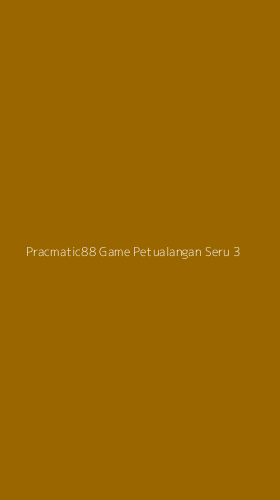 Tampilan Antarmuka Aplikasi Pracmatic88 Game Petualangan Seru - 3