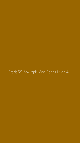 Tampilan Antarmuka Aplikasi Prada55 Apk Apk Mod Bebas Iklan - 4