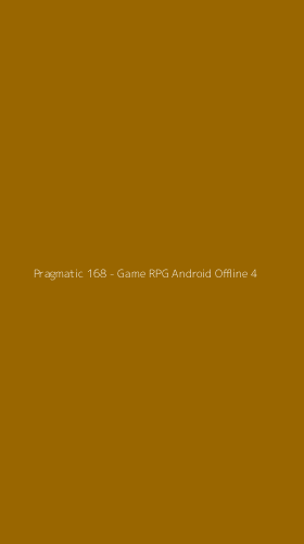 Tampilan Antarmuka Aplikasi Pragmatic 168 - Game RPG Android Offline - 4