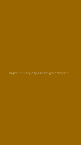 Tampilan Antarmuka Aplikasi Pragmatic007 Login Aplikasi Kebugaran Android - 1
