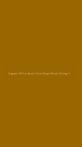 Tampilan Antarmuka Aplikasi Pragmatic345 Com Bandar Online Dengan Winrate Tertinggi - 4