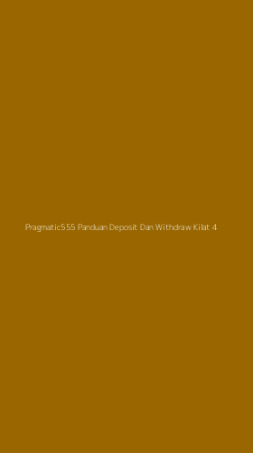 Tampilan Antarmuka Aplikasi Pragmatic555 Panduan Deposit Dan Withdraw Kilat - 4
