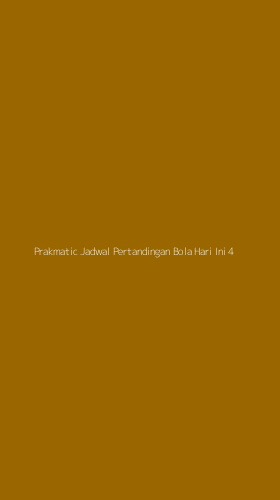 Tampilan Antarmuka Aplikasi Prakmatic Jadwal Pertandingan Bola Hari Ini - 4