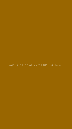 Tampilan Antarmuka Aplikasi Prasa188 Situs Slot Deposit Qris 24 Jam - 4