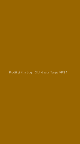 Tampilan Antarmuka Aplikasi Prediksi Ktm Login Slot Gacor Tanpa Vpn - 1
