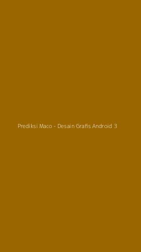 Tampilan Antarmuka Aplikasi Prediksi Maco - Desain Grafis Android - 3