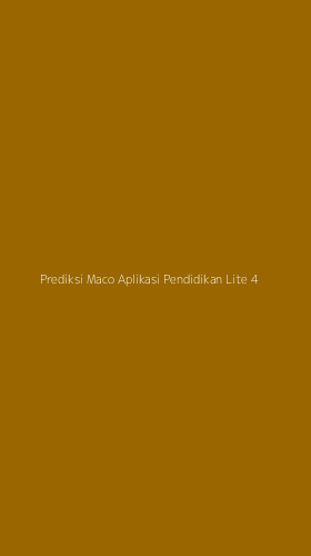 Tampilan Antarmuka Aplikasi Prediksi Maco Aplikasi Pendidikan Lite - 4