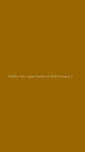 Tampilan Antarmuka Aplikasi Prediksi Seto Japan Pembersih Ram Otomatis - 2