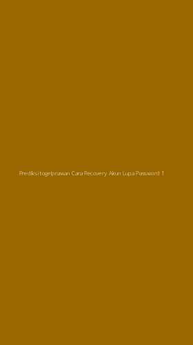 Tampilan Antarmuka Aplikasi Prediksitogelprawan Cara Recovery Akun Lupa Password - 1