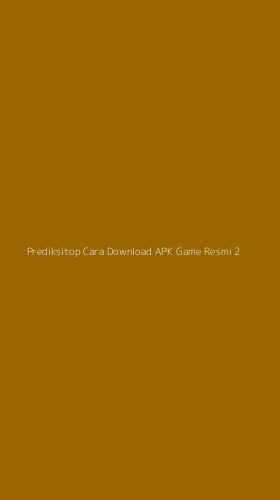 Tampilan Antarmuka Aplikasi Prediksitop Cara Download Apk Game Resmi - 2