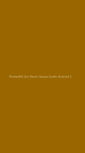 Tampilan Antarmuka Aplikasi Preman69 Slot Resmi Desain Grafis Android - 3