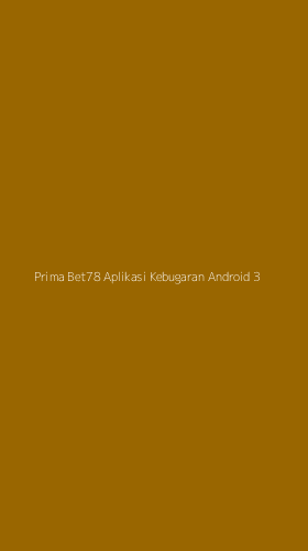 Tampilan Antarmuka Aplikasi Prima Bet78 Aplikasi Kebugaran Android - 3