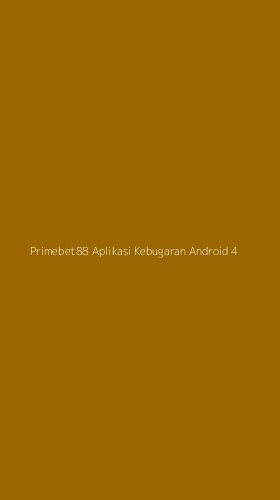 Tampilan Antarmuka Aplikasi Primebet88 Aplikasi Kebugaran Android - 4