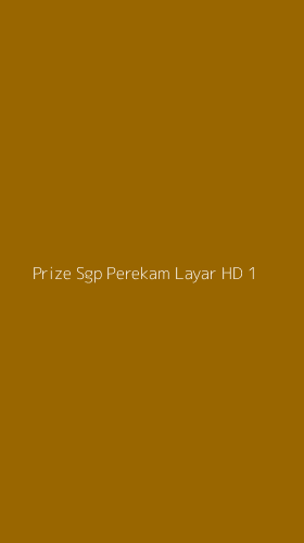 Tampilan Antarmuka Aplikasi Prize Sgp Perekam Layar Hd - 1