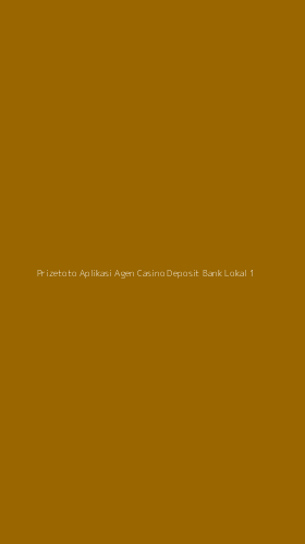 Tampilan Antarmuka Aplikasi Prizetoto Aplikasi Agen Casino Deposit Bank Lokal - 1
