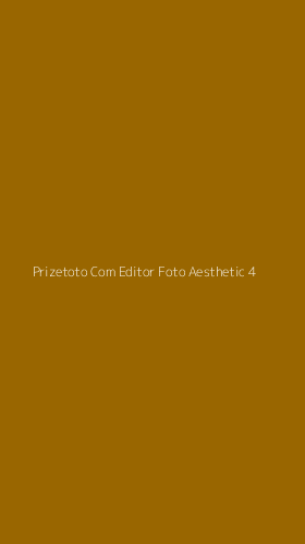 Tampilan Antarmuka Aplikasi Prizetoto Com Editor Foto Aesthetic - 4