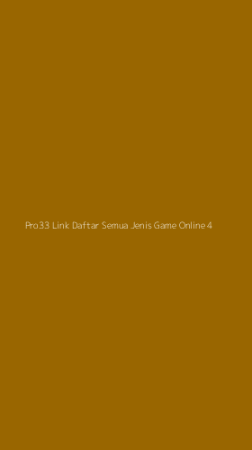 Tampilan Antarmuka Aplikasi Pro33 Link Daftar Semua Jenis Game Online - 4