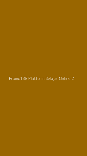 Tampilan Antarmuka Aplikasi Promo138 Platform Belajar Online - 2