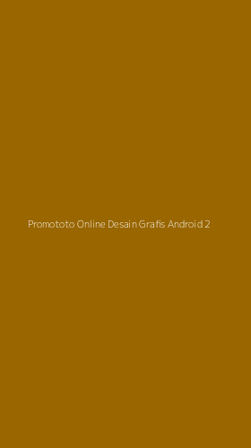 Tampilan Antarmuka Aplikasi Promototo Online Desain Grafis Android - 2