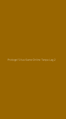 Tampilan Antarmuka Aplikasi Protogel Situs Game Online Tanpa Lag - 2