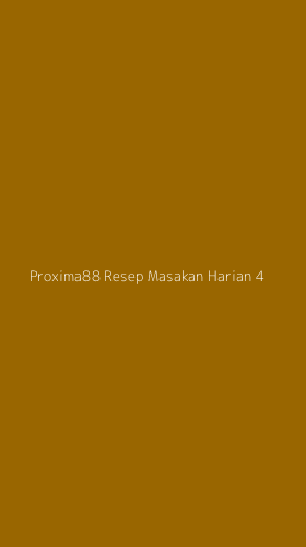 Tampilan Antarmuka Aplikasi Proxima88 Resep Masakan Harian - 4